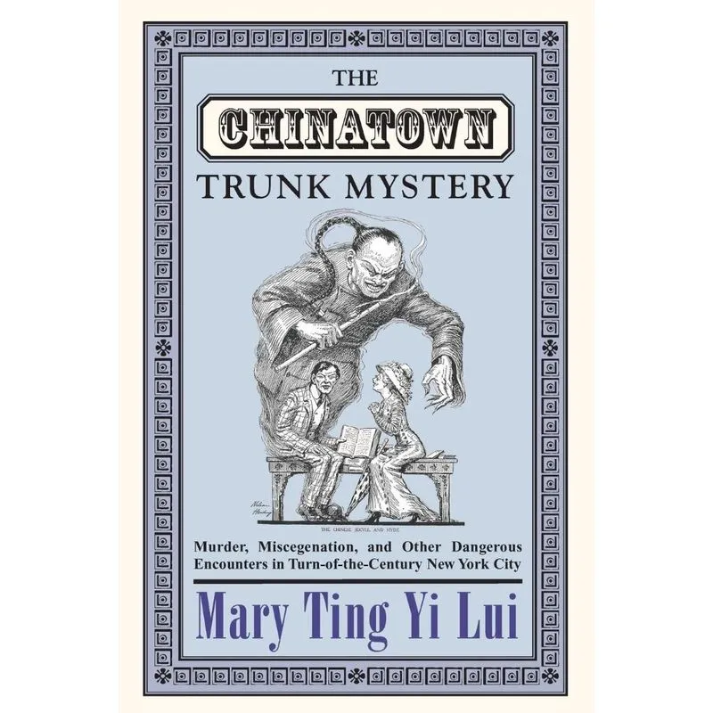 The Chinatown Trunk Mystery