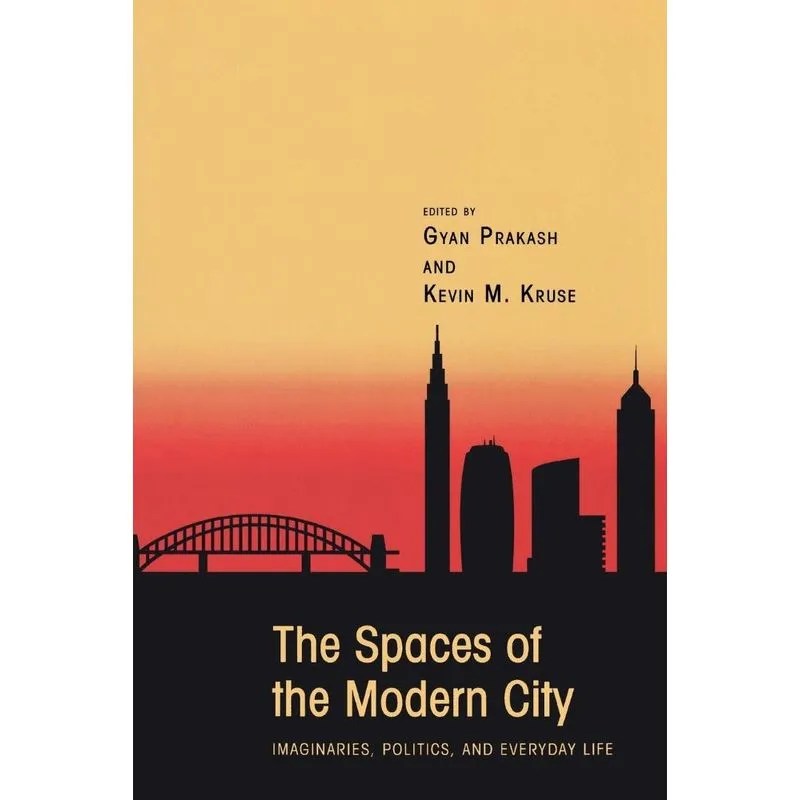 The Spaces of the Modern City