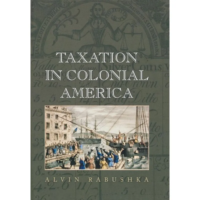 Taxation in Colonial America