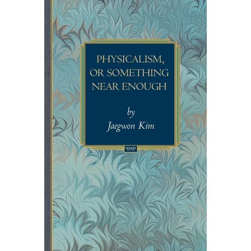 Physicalism, or Something Near Enough