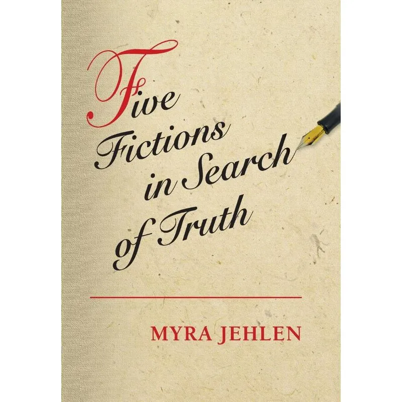 Five Fictions in Search of Truth