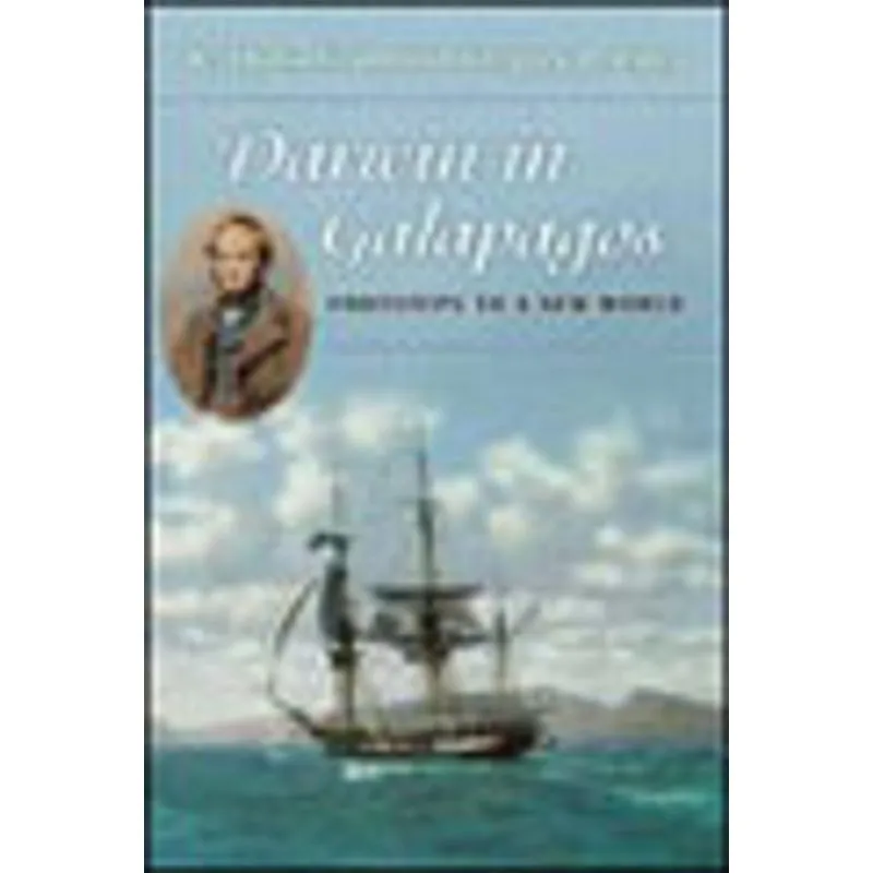 DARWIN IN GALAPAGOS - FOOTSTEPS TO A NEW WORLD