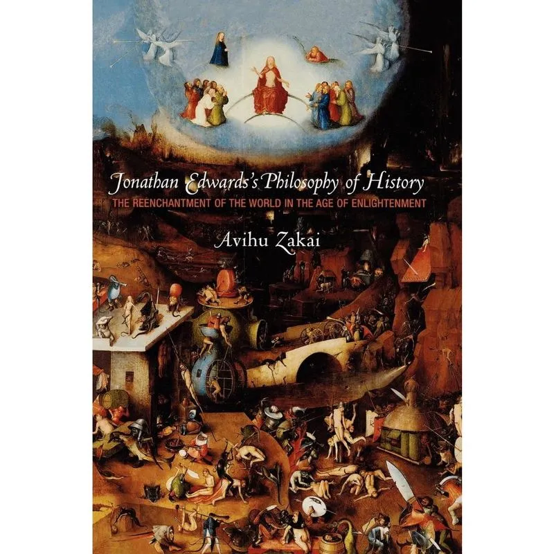 Jonathan Edwardss Philosophy of History
