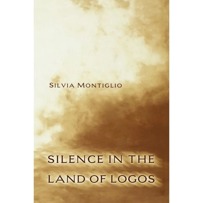 Silence in the Land of Logos