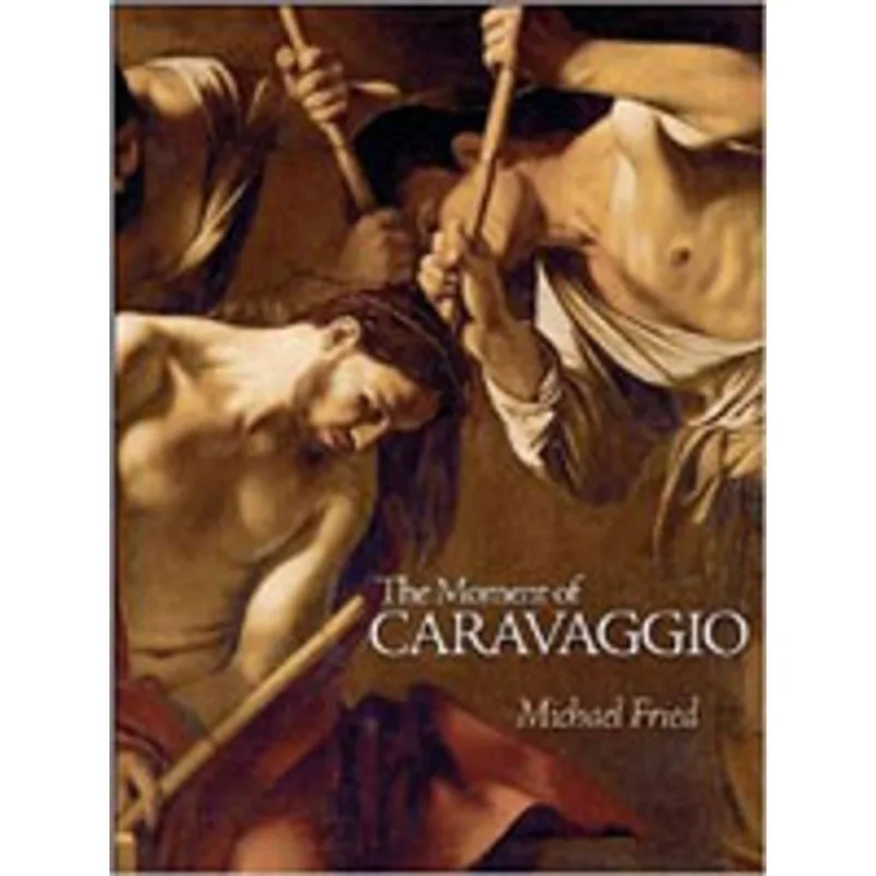 MOMENT OF CARAVAGGIO, THE