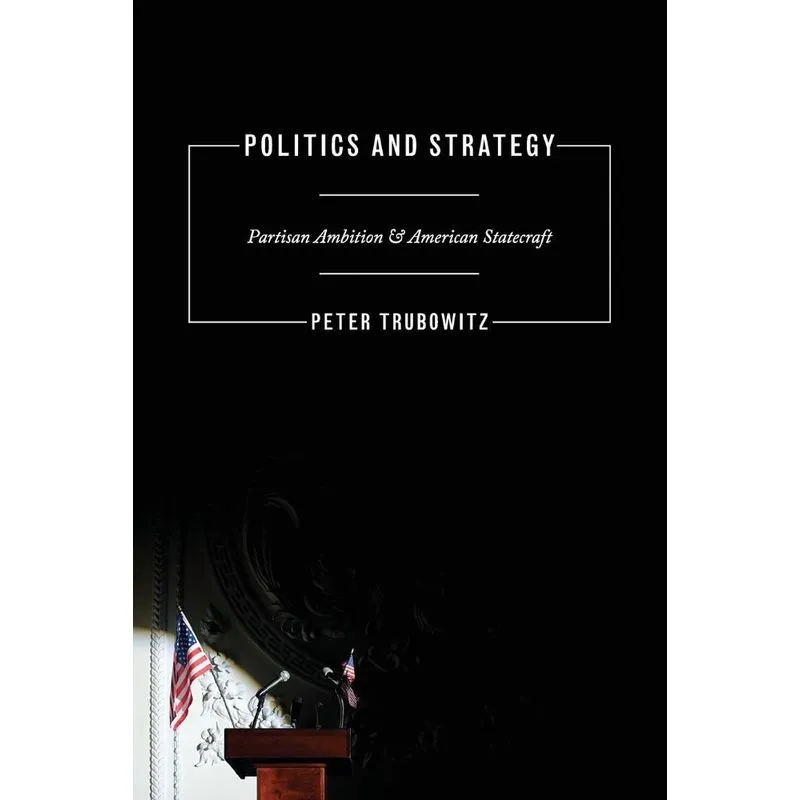 Politics and Strategy