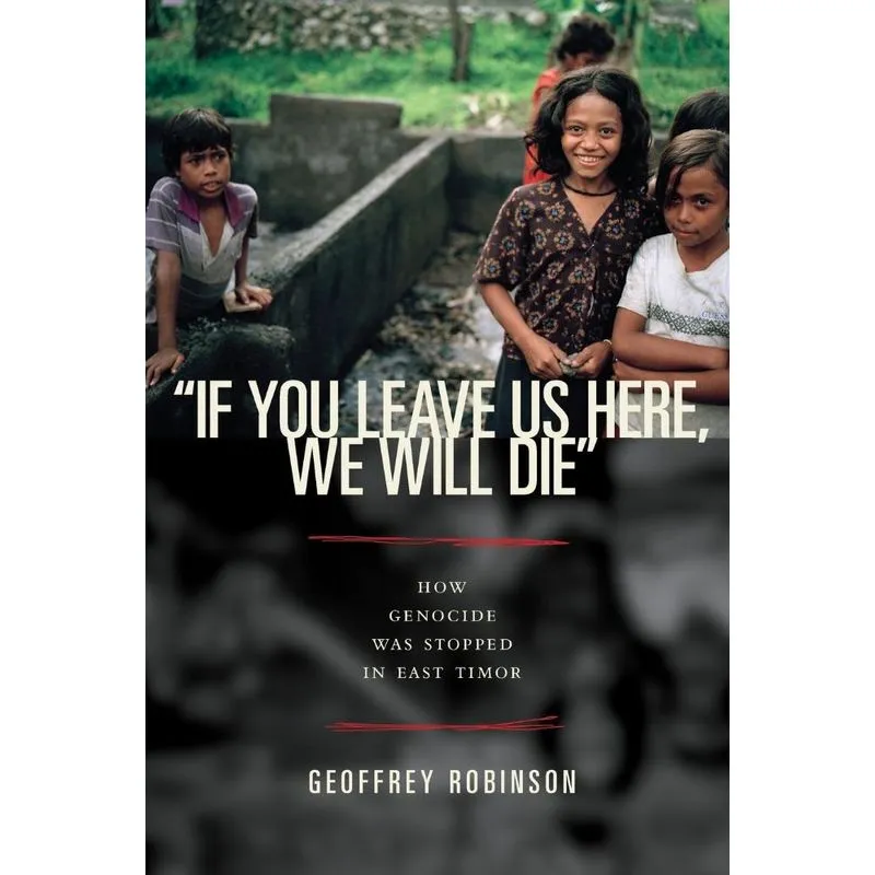 If You Leave Us Here, We Will Die