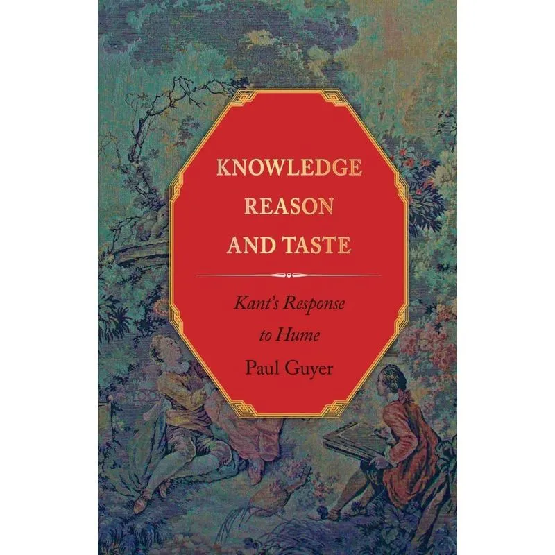 Knowledge, Reason, and Taste