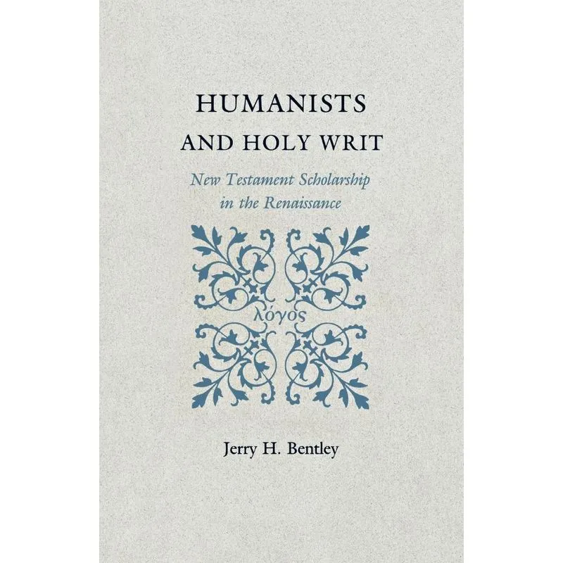 Humanists and Holy Writ