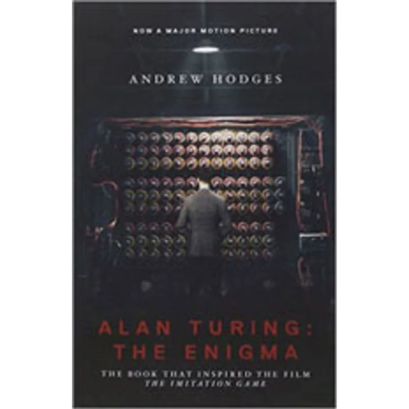 ALAN TURING - THE ENIGMA