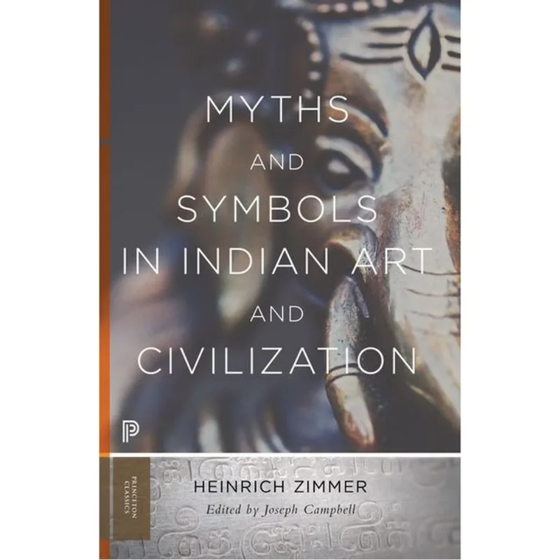 MYTHS AND SYMBOLS IN INDIAN ART AND CIVILIZATION