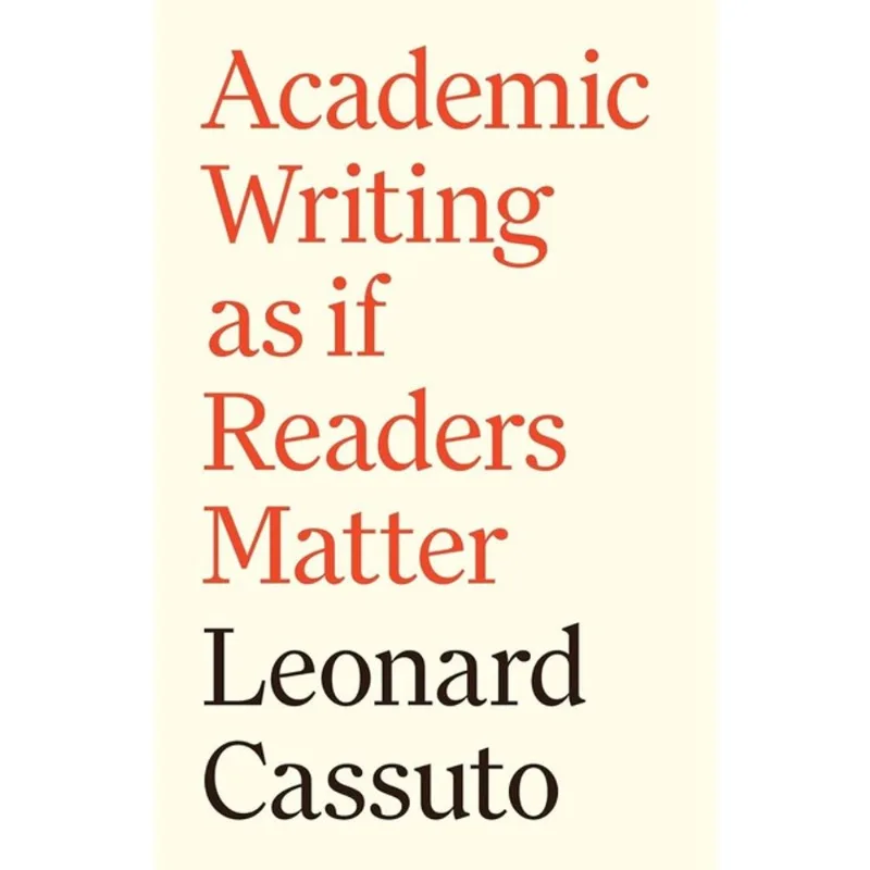 ACADEMIC WRITING AS IF READERS MATTER