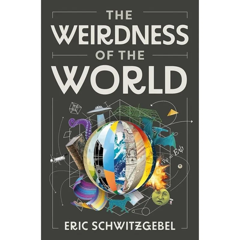 THE WEIRDNESS OF THE WORLD