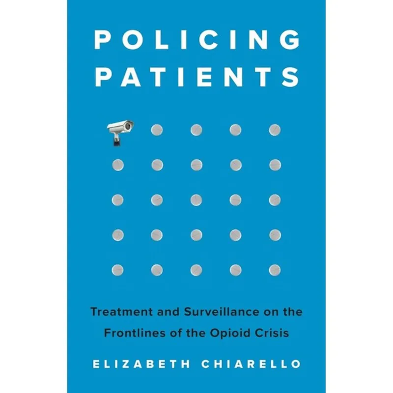 POLICING PATIENTS