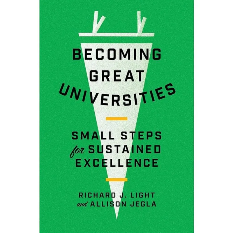 BECOMING GREAT UNIVERSITIES