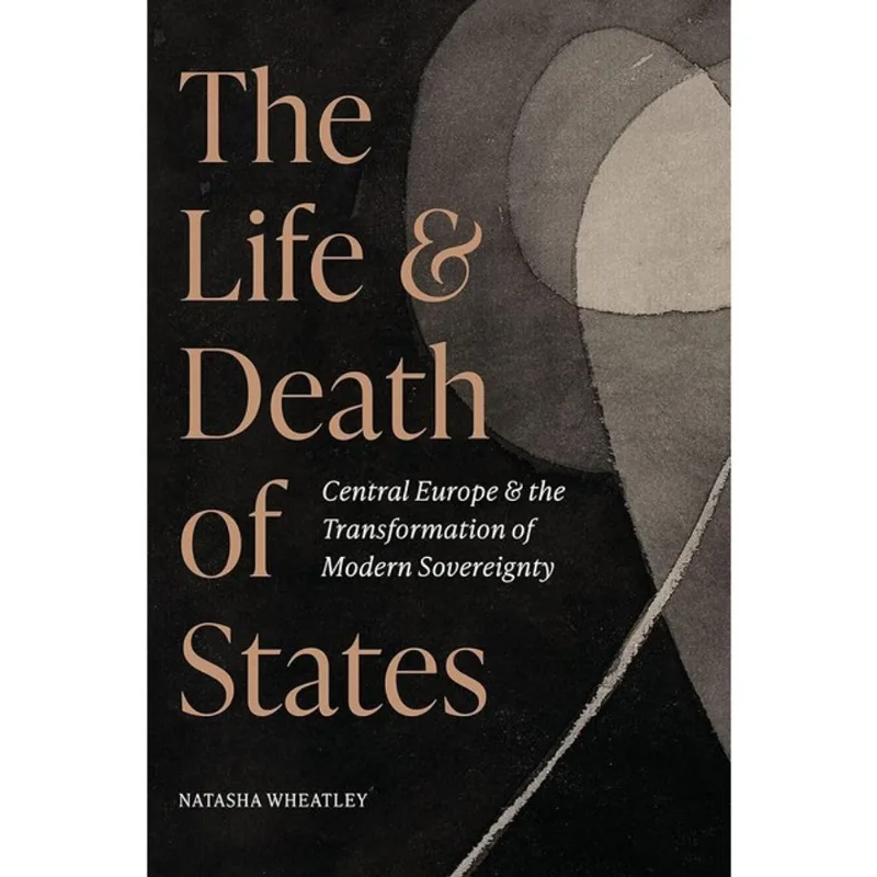 THE LIFE AND DEATH OF STATES