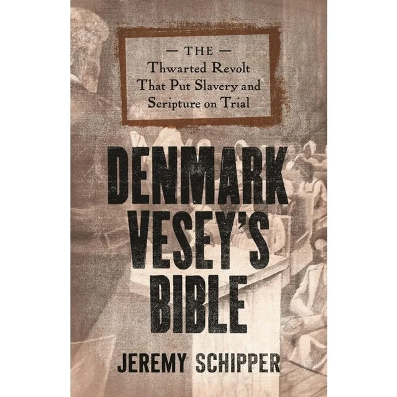 DENMARK VESEY'S BIBLE
