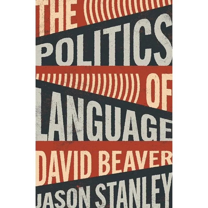 THE POLITICS OF LANGUAGE
