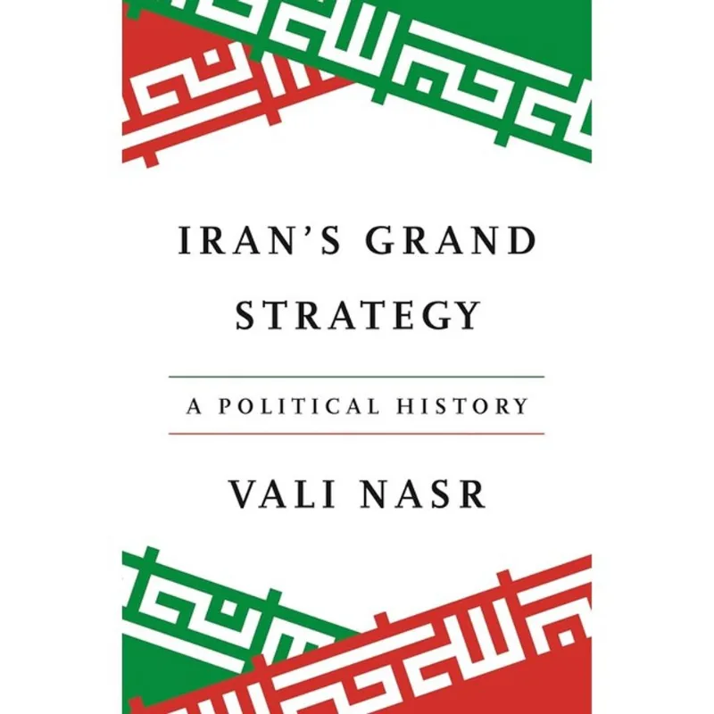 IRAN'S GRAND STRATEGY
