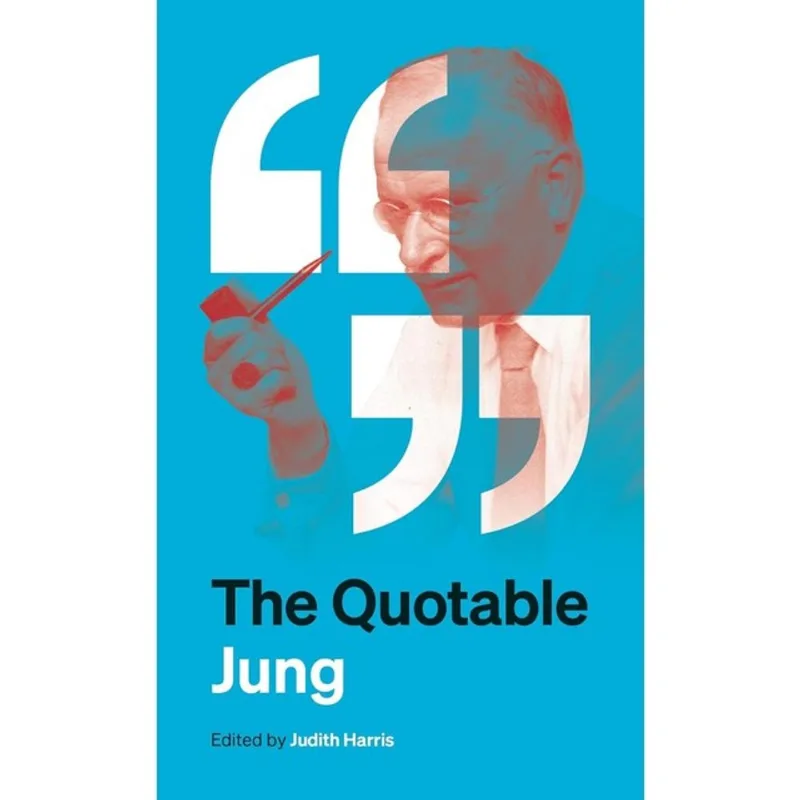 THE QUOTABLE JUNG