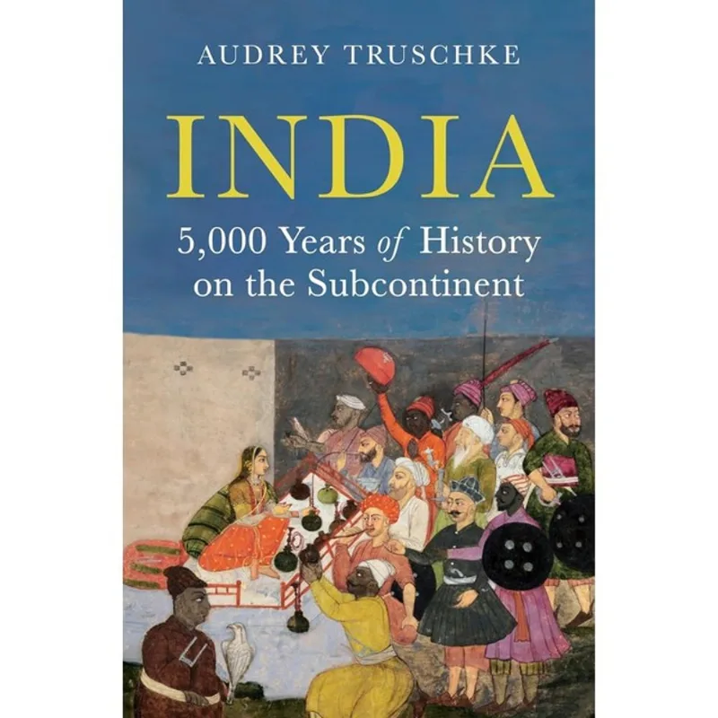 INDIA - 5,000 YEARS OF HISTORY ON THE SUBCONTINENT