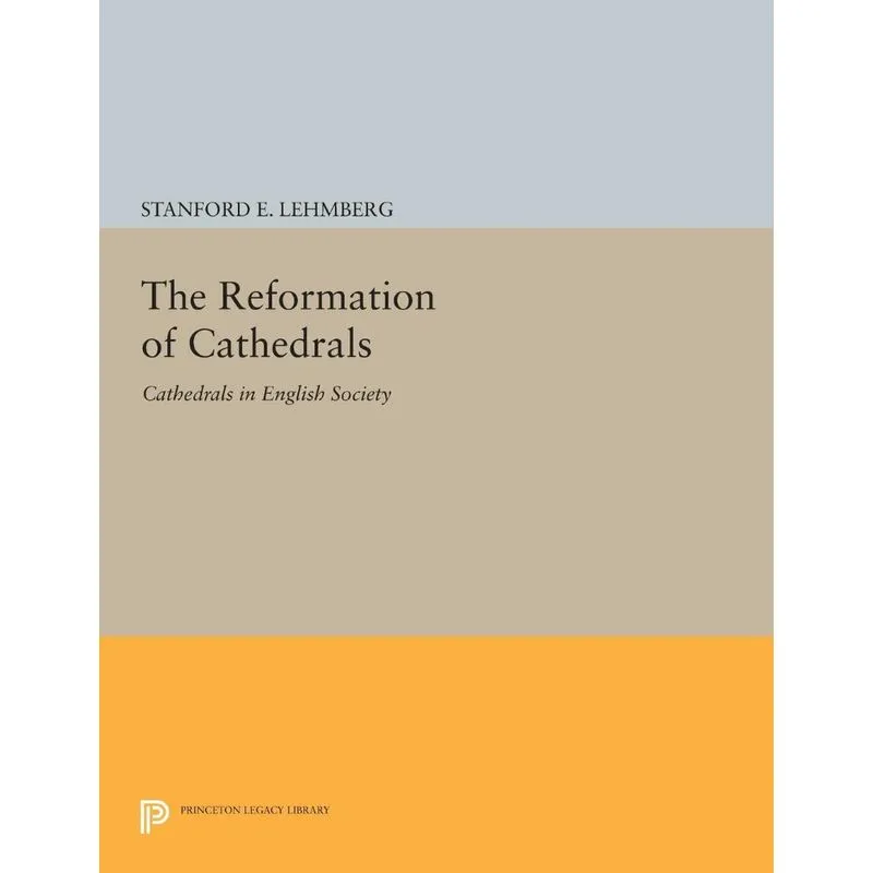 The Reformation of Cathedrals