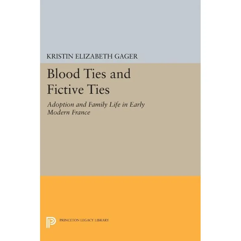 Blood Ties and Fictive Ties