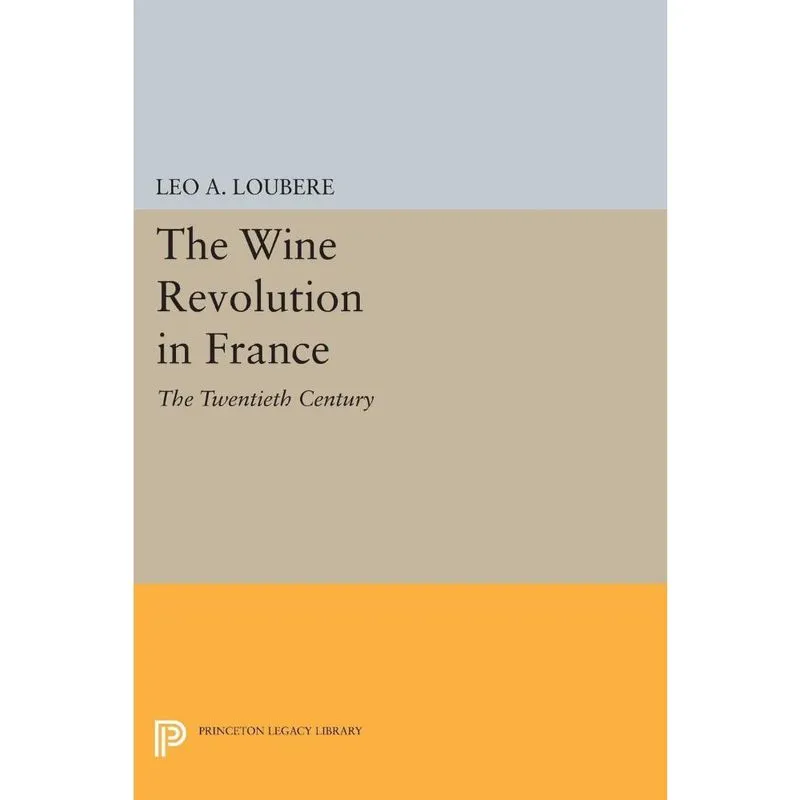 The Wine Revolution in France