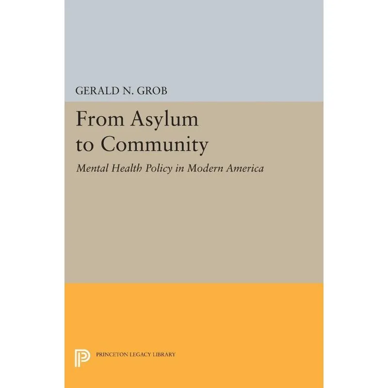 From Asylum to Community