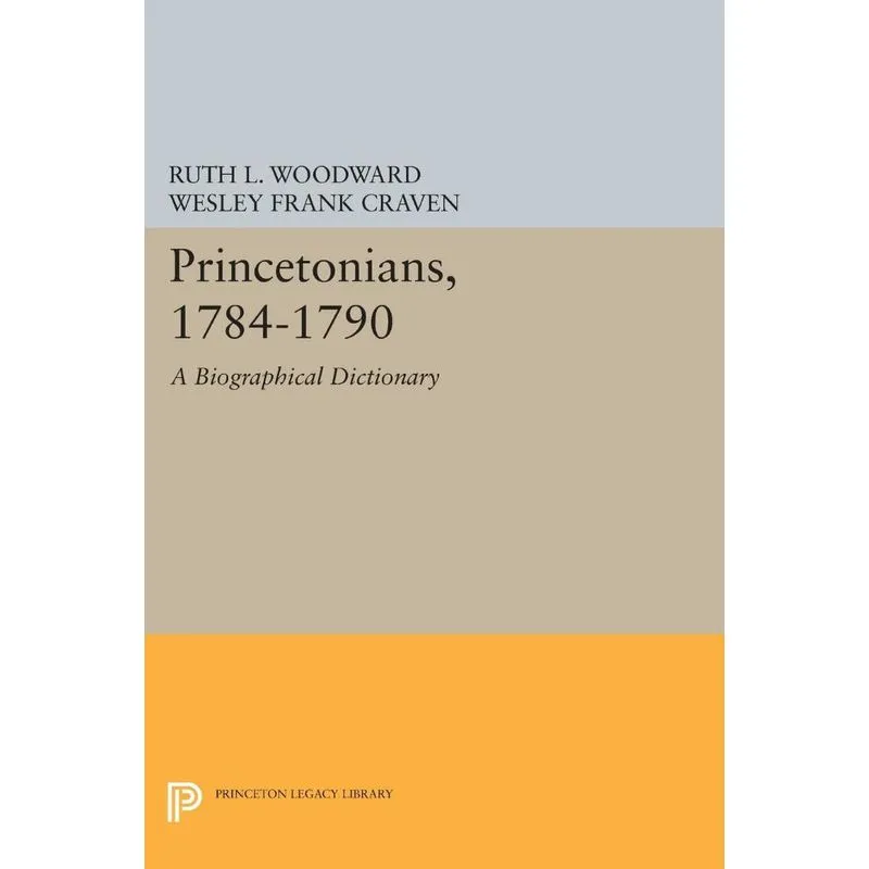 Princetonians, 1784-1790
