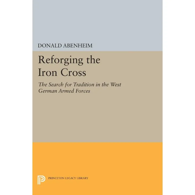 Reforging the Iron Cross
