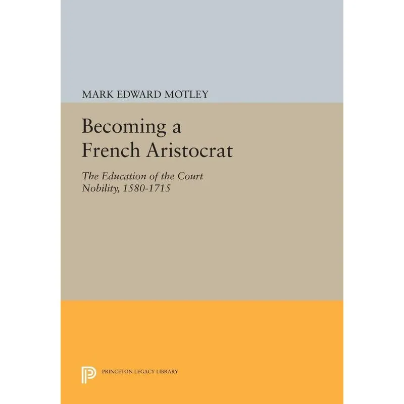 Becoming a French Aristocrat
