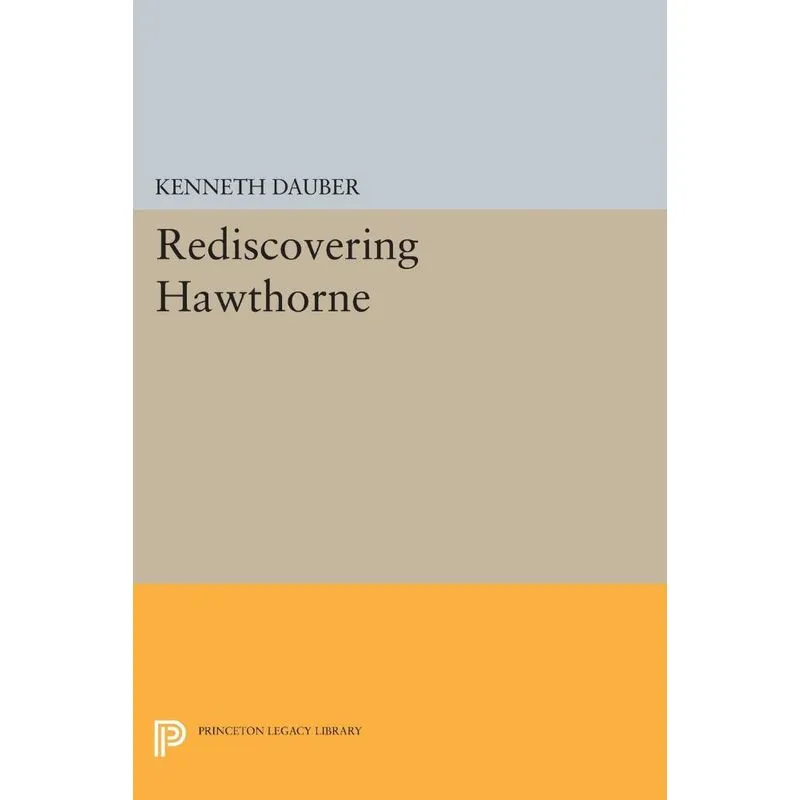 Rediscovering Hawthorne