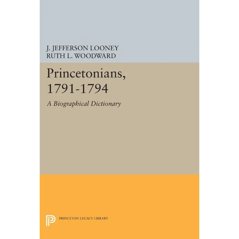 Princetonians, 1791-1794