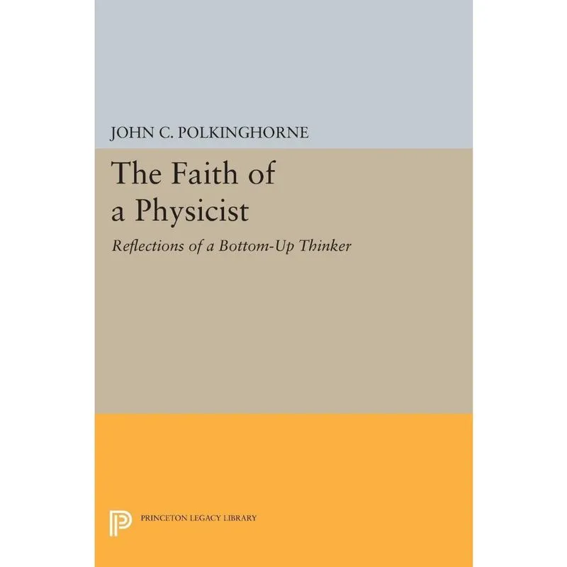 The Faith of a Physicist