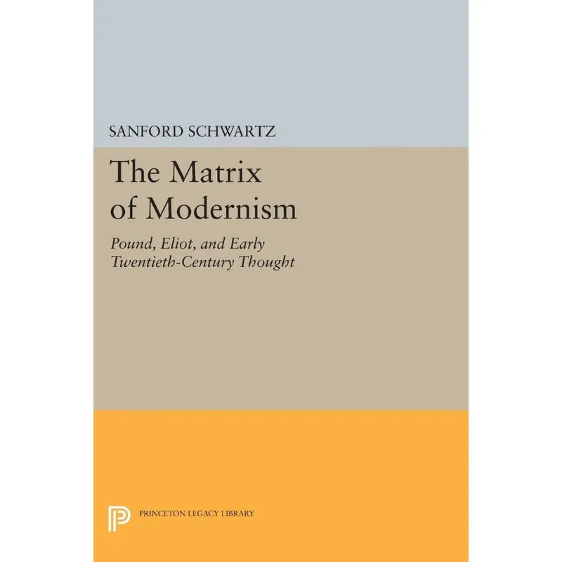 The Matrix of Modernism