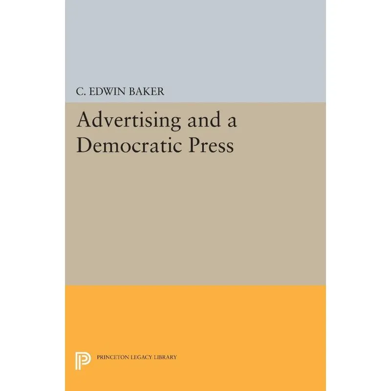 Advertising and a Democratic Press