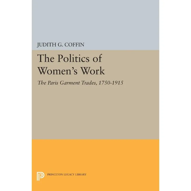 The Politics of Womens Work