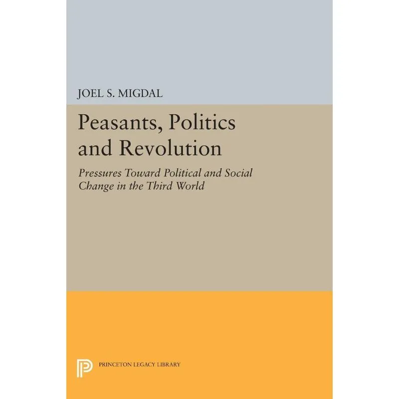Peasants, Politics and Revolution