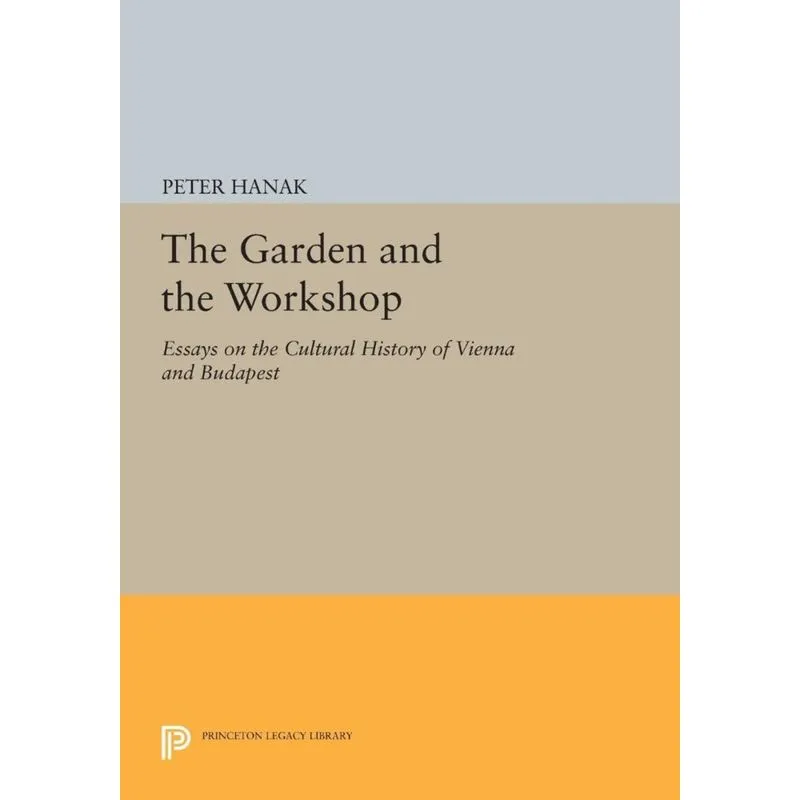 The Garden and the Workshop