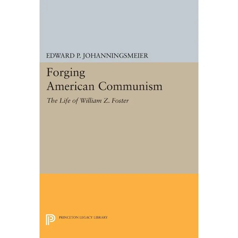 Forging American Communism