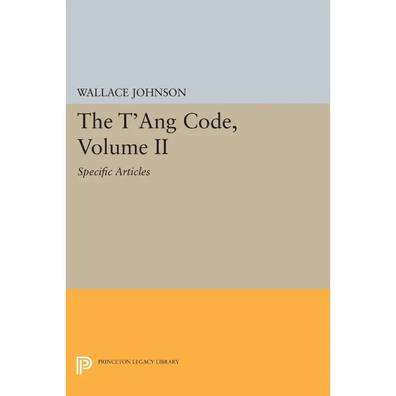 The Tang Code, Volume II