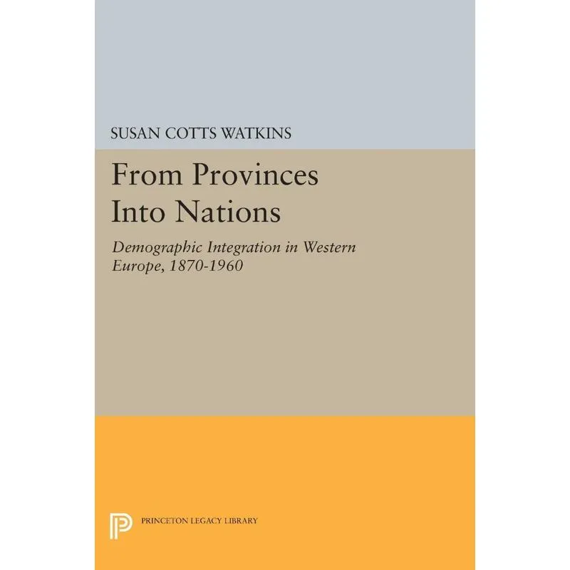 From Provinces into Nations