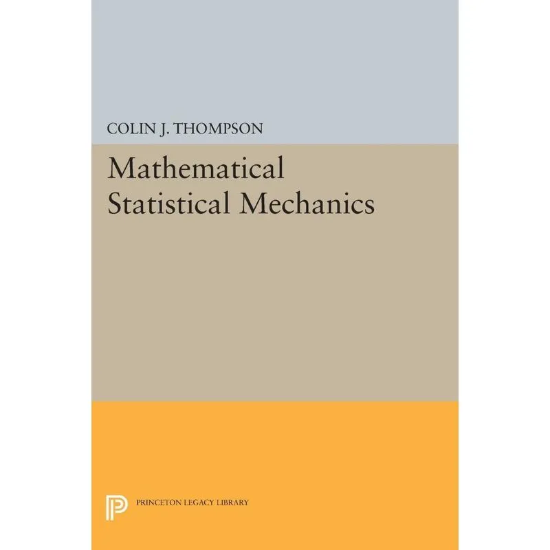 Mathematical Statistical Mechanics