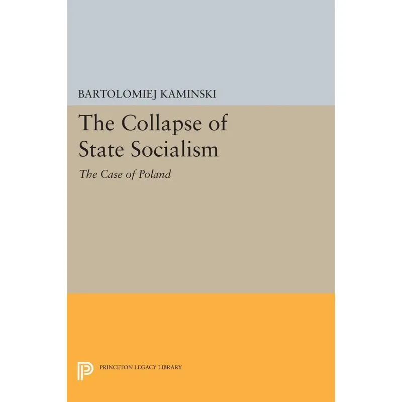 The Collapse of State Socialism