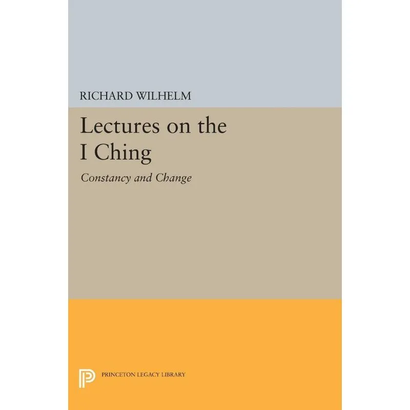 Lectures on the I Ching