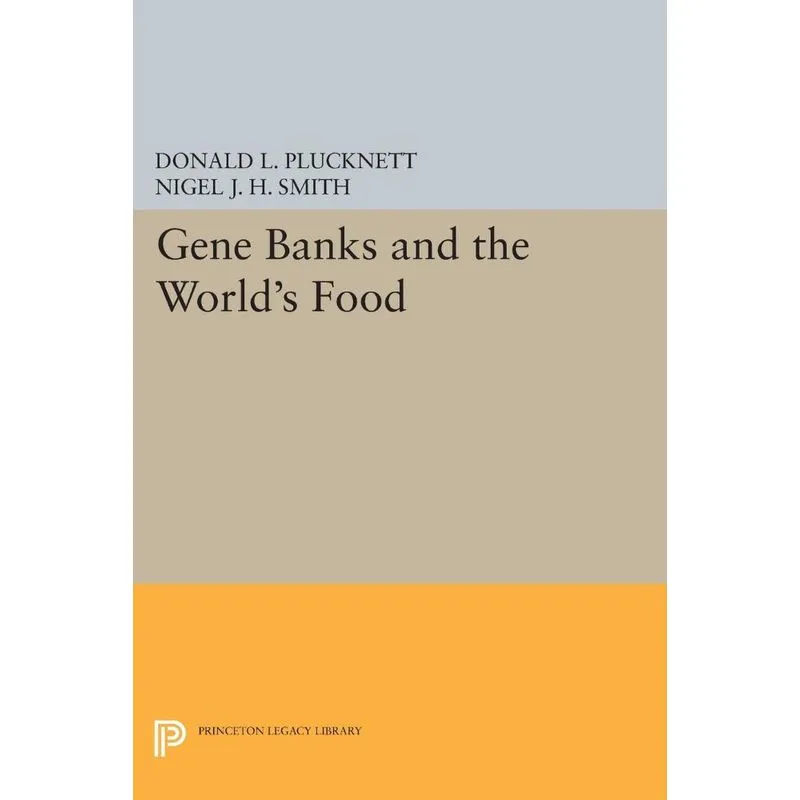 Gene Banks and the Worlds Food