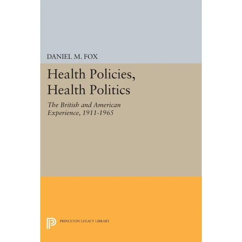 Health Policies, Health Politics