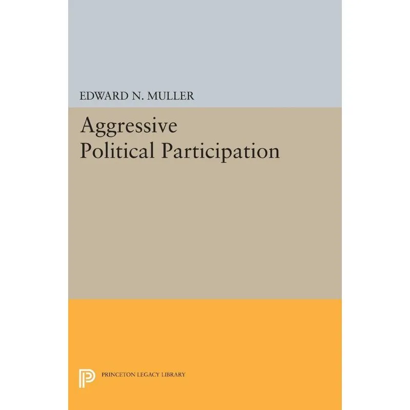 Aggressive Political Participation