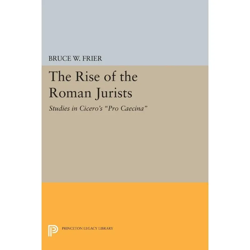 The Rise of the Roman Jurists
